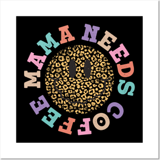Mama Needs Coffee retro distressed design Posters and Art